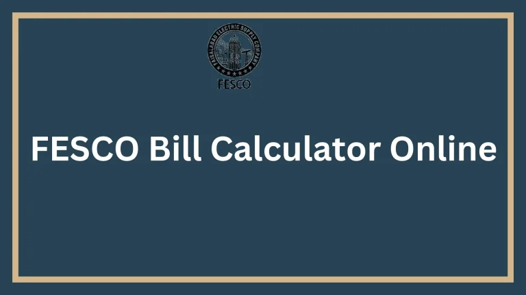 FESCO Bill Calculator Online