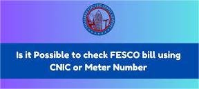 How to Check Your FESCO Bill Using CNIC or Meter Number (2025 Guide)